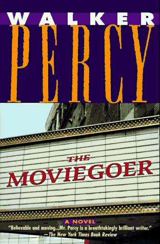 Walker Percy: The Moviegoer