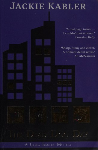 Jackie Kabler: Dead Dog Day (2015, Accent Press Limited)