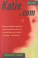 Katherine Tarbox: Katie.com (Turtleback Books Distributed by Demco Media)