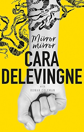 Cara Delevingne: Mirror, Mirror (Hardcover, 2017, Trapeze)