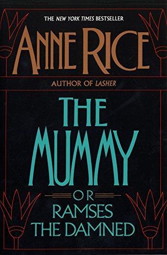 Anne Rice: The Mummy or Ramses the Damned (1989)