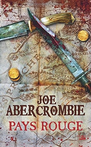 Joe Abercrombie: Pays Rouge (édition reliée) (2014, Bragelonne, BRAGELONNE)