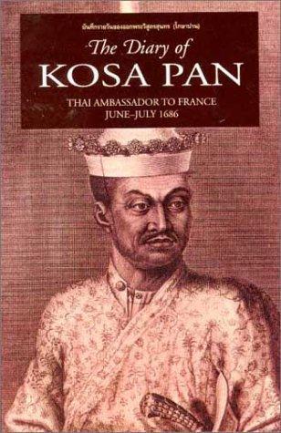 The diary of Kosa Pan (Ok-Phra Wisut Sunthon), Thai Ambassador to France, June-July 1686 (Thai language, 2002)