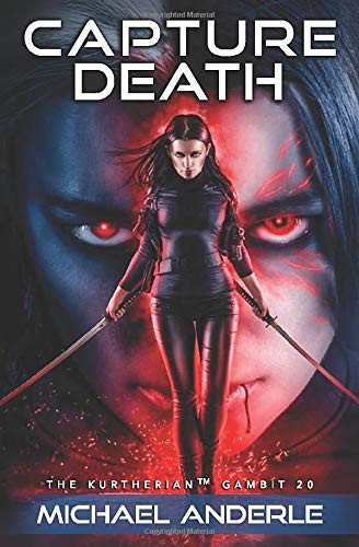 Michael Anderle: Capture Death (Paperback, 2018, LMBPN Publishing)