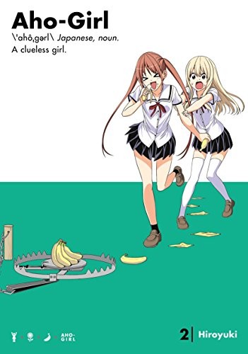 Hiroyuki: Aho-Girl 2 (Paperback, 2017, Kodansha Comics)