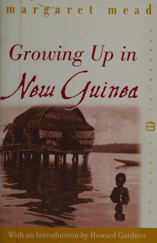 Margaret Mead: Growing up in new Guinea (Paperback, 2001, HarperCollins)