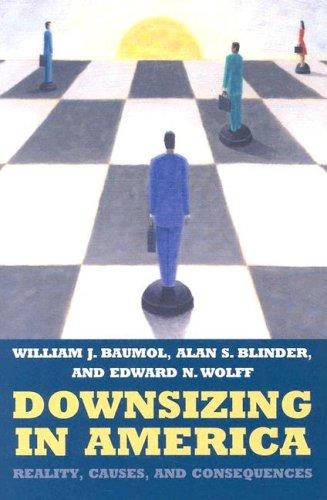 Alan S. Blinder, William J. Baumol, Edward N. Wolff: Downsizing in America (Paperback, Russell Sage Foundation Publications)