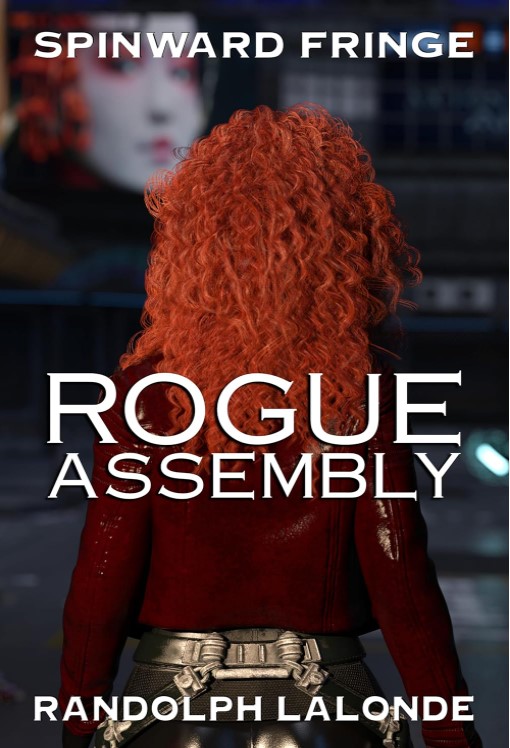Randolph Lalonde: Spinward Fringe: Rogue Assembly (EBook, 2023)