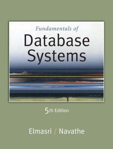 Ramez Elmasri, Shamkant B. Navathe: Fundamentals of Database Systems (5th Edition) (Hardcover, 2006, Addison Wesley)
