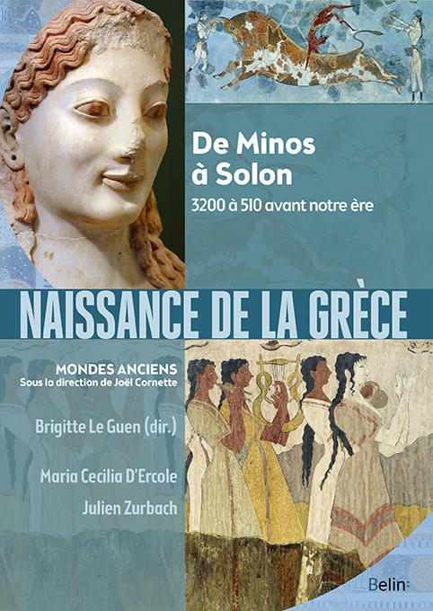 Maria Cecilia D'Ercole, Julien Zurbach: Naissance de la Grèce (French language, 2019, Éditions Belin)