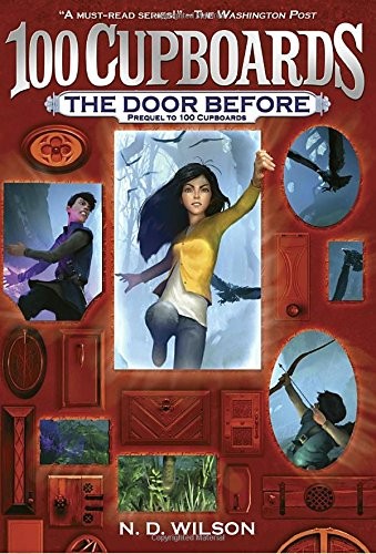 Nathan D. Wilson: The Door Before (Paperback, 2018, Yearling)