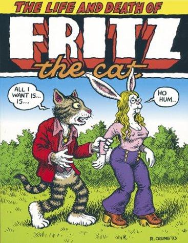 Robert Crumb: The life and death of Fritz the cat (Paperback, 1996, Fantagraphics Books)