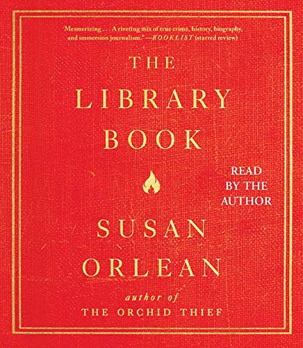 Susan Orlean: The Library Book (AudiobookFormat, 2018, Simon & Schuster Audio)