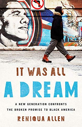 Reniqua Allen: It Was All a Dream (Hardcover, 2019, Bold Type Books)