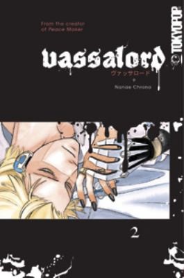 Nanae Chrono: Vassalord Volume 2
            
                Vassalord (2008, TokyoPop)