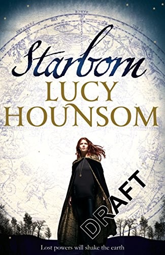 Lucy Hounsom: Starborn (Hardcover, 2015, Tor)