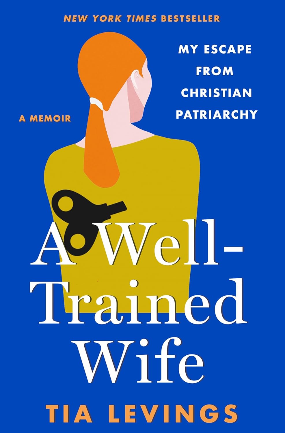 Tia Levings: Well-Trained Wife (2024, St. Martin's Press)