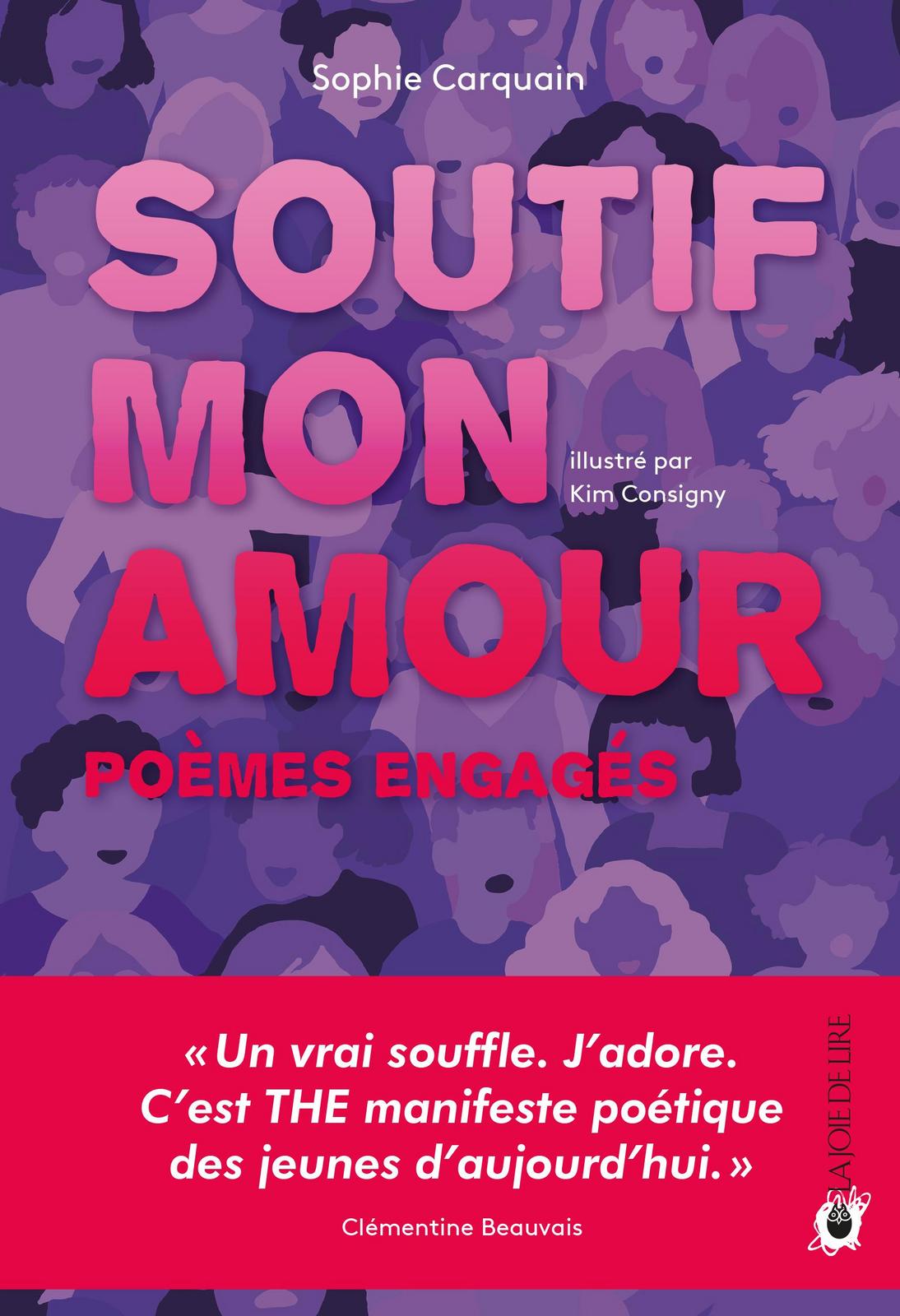 Sophie Carquain, Kim Consigny (Illustratrice): Soutif, mon amour (French language, 2023, La Joie de Lire)