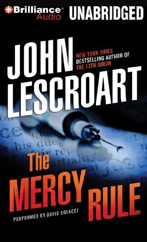 David Colacci, John Lescroart: The Mercy Rule (AudiobookFormat, Brilliance Audio)