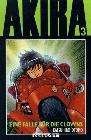 Katsuhiro Ōtomo: Akira, Bd.3, Eine Falle für die Clowns (Paperback, German language, 1991, Carlsen)