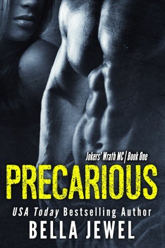 Bella Jewel: Precarious (Paperback, Createspace Independent Publishing Platform, CreateSpace Independent Publishing Platform)