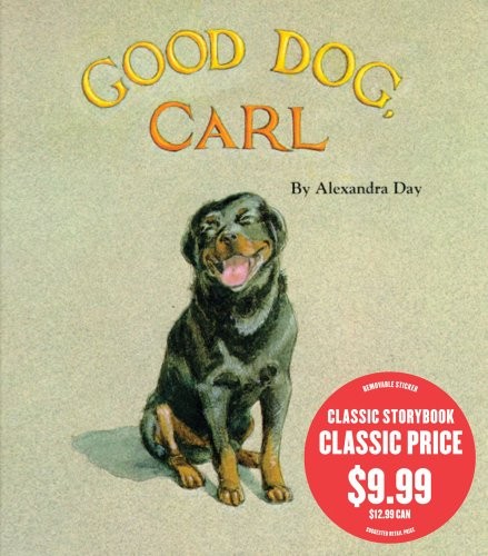 Alexandra Day: Good Dog, Carl (Hardcover, 2010, Simon & Schuster Books For Young Readers)
