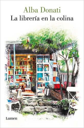 Alba Donati: librería en la colina (Spanish language, 2023, Penguin Random House Grupo Editorial)