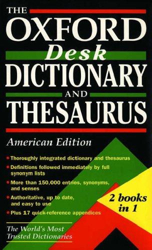 Frank R. Abate: The Oxford desk dictionary and thesaurus (1997, Oxford University Press)