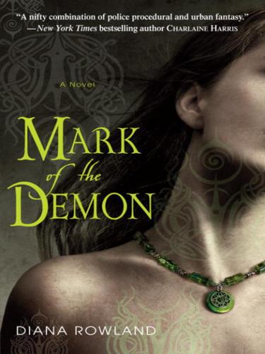 Diana Rowland: Mark of the Demon (EBook, 2009, Random House Publishing Group)