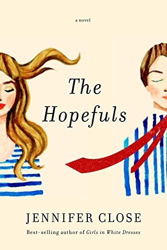 Jennifer Close: The Hopefuls (AudiobookFormat, 2016, Random House Audio)