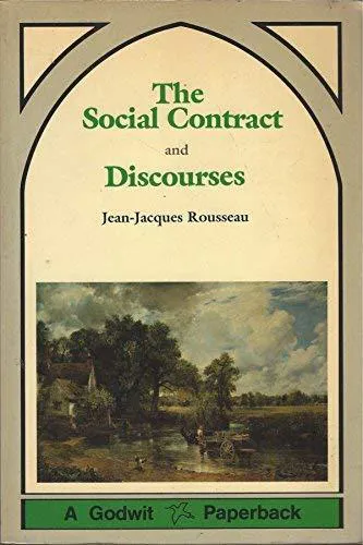 Jean-Jacques Rousseau: The Social Contract and Discourses (1988)