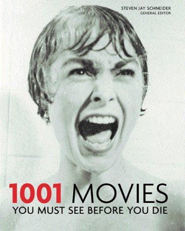 Steven Jay Schneider: 1001 movies you must see before you die (2003, Barron's, Barron's Educational Series)