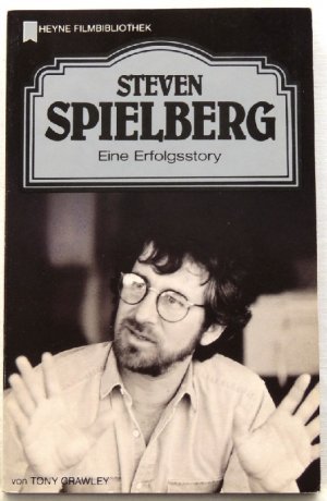 Tony Crawley: Steven Spielberg (Paperback, German language, 1989, Heyne)