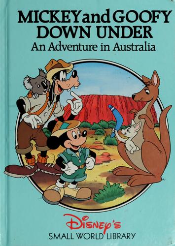 Walt Disney Company: Mickey and Goofy down under (Hardcover, 1990, Grolier Enterprises, Grolier Enterprises, Inc)