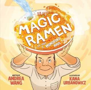 Andrea Wang: Magic Ramen (Hardcover, 2019, little bee books)