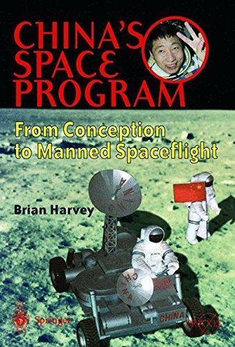Brian Harvey: China's Space Program - From Conception to Manned Spaceflight (2004)