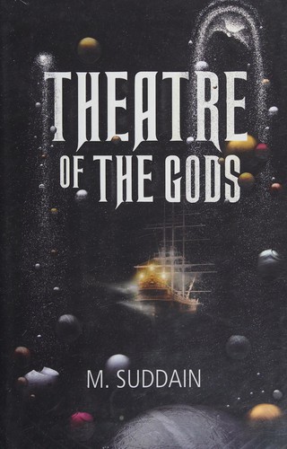M. Suddain: Theatre of the Gods (2013, Penguin Random House)