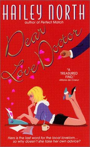 Hailey North: Dear Love Doctor (2001, Avon Books)