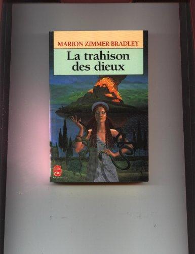 Marion Zimmer Bradley: La trahison des dieux (French language, 1991)
