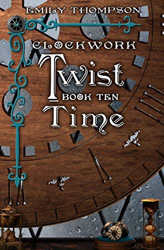 Emily Thompson: Clockwork Twist (Paperback, Independently Published, Independently published)