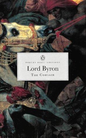 Lord Byron: Corsair (Penguin Uk)