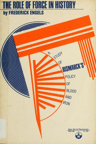 Friedrich Engels: The role of force in history (1968, International Publishers)