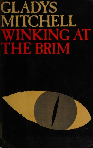 Gladys Mitchell: Winking at the brim (1974, M. Joseph)