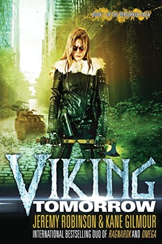 Jeremy Robinson, Kane Gilmour: Viking Tomorrow