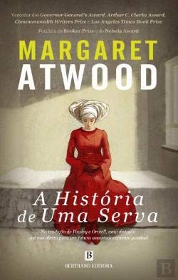 Margaret Atwood: A História de Uma Serva (Bertrand Editora)