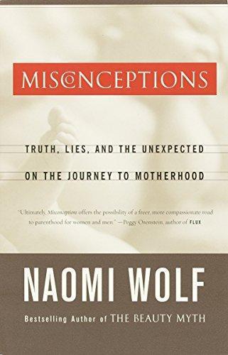Naomi Wolf: Misconceptions (2003)