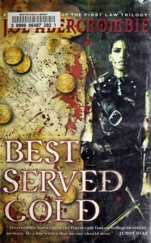 Joe Abercrombie: Best served cold (2009, Orbit)