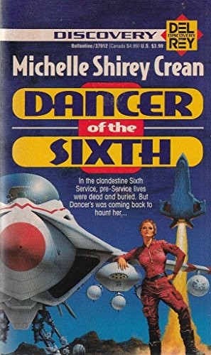 Michelle Shirey Crean: Dancer of the Sixth (1993, Ballentine Books, Red Fox)