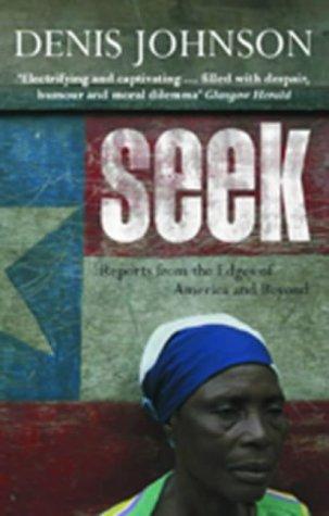 Denis Johnson: Seek (2004, Methuen)