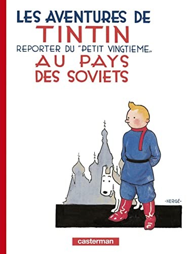Hergé: Reporter du petit "vingtième" au pays des soviets (French language, 1999, Casterman)